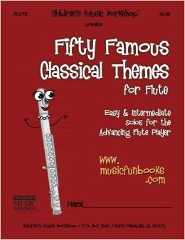 Fifty Famous Classical Themes for Flute by Larry Newman