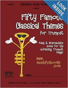 Fifty Famous Classical Themes for Trumpet
