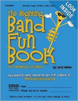 The Beginning Band Fun Book for Trumpet by Larry Newman