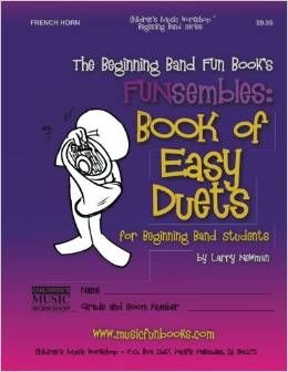 The Beginning Band Fun Book's FUNsembles: Book of Easy Duets (French Horn)