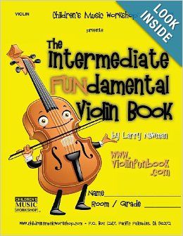 The Intermediate FUNdamental Violin Book by Larry Newman