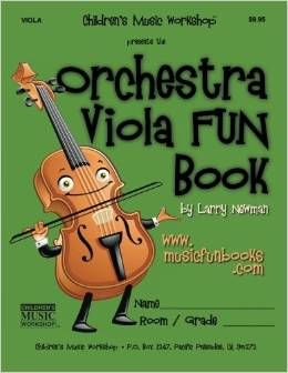 The Orchestra Viola FUN Book by Larry Newman
